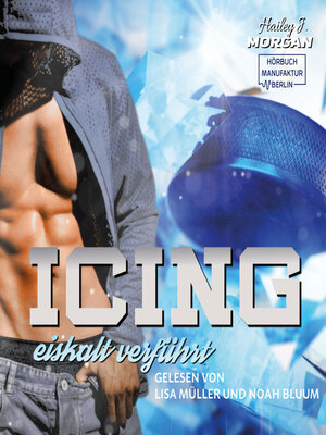 cover image of Icing--Blue-Rebels-Eishockey--eiskalt verführt, Band 1 (ungekürzt)